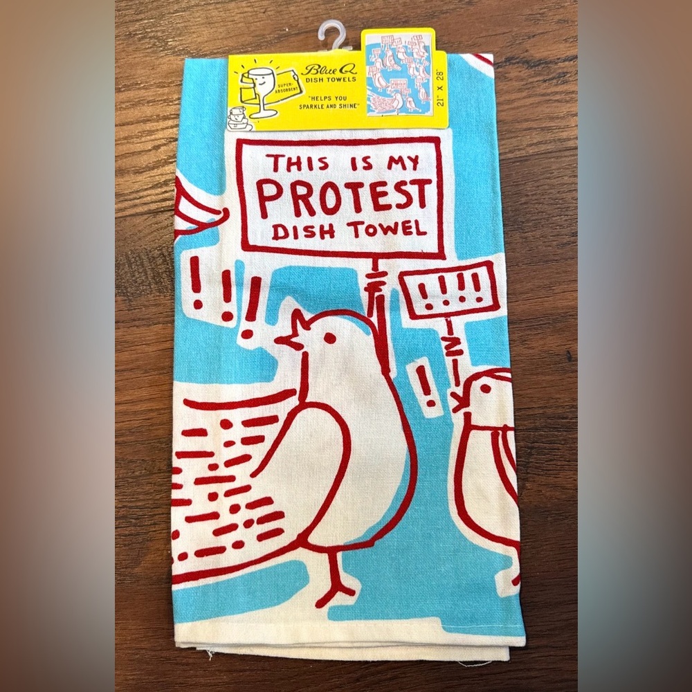 Blue Q NWT Dish Towel, “This Is My Protest Dish Towel” 21 x 28